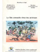 La Fete Annuelle Chez les Animaux cover